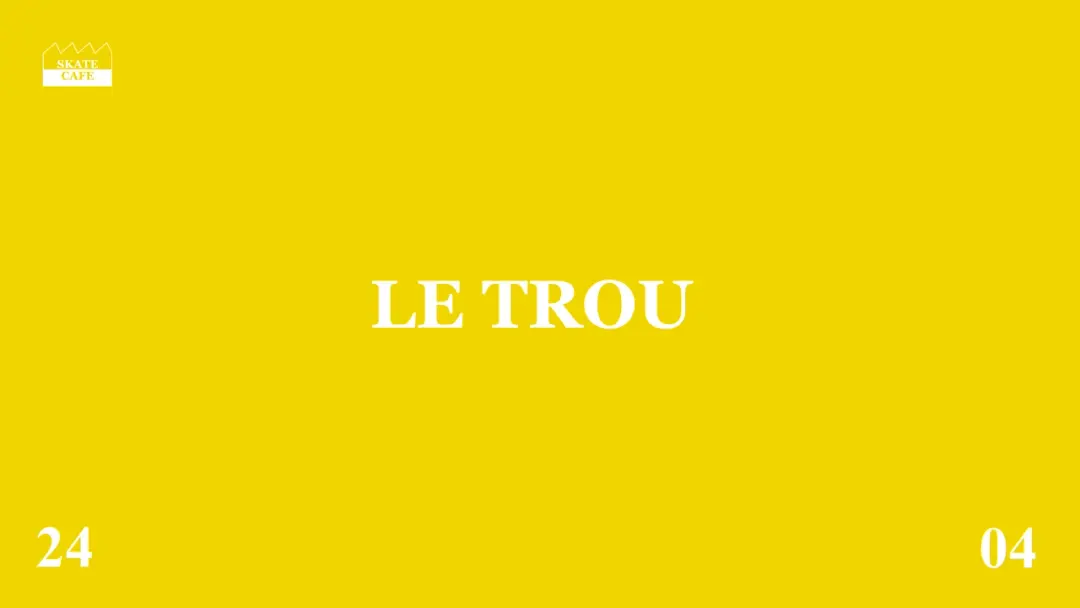 LE TROU