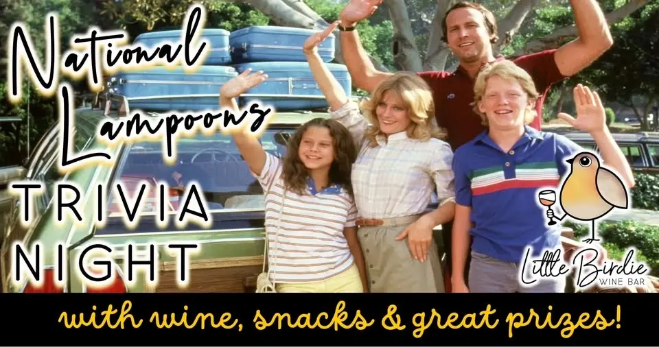 NATIONAL LAMPOONS Vacation Series Trivia & Wine Night