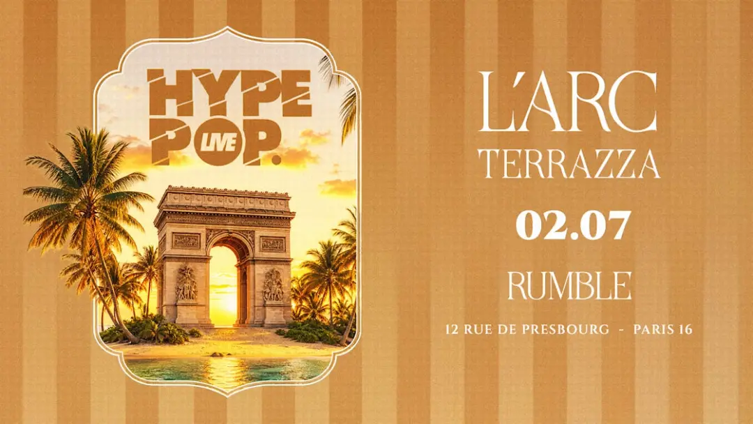 Hype Pop @ L'arc Paris - Jeudi 02 Juillet