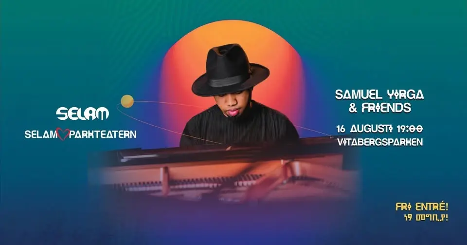 Samuel Yirga & Friends | Parkteatern, fri entré!