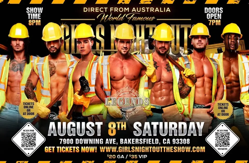 Aug 8th: Bakersfield, CA - GIRLS NIGHT OUT THE SHOW® AUSTRALIA TAKEOVER at Legends