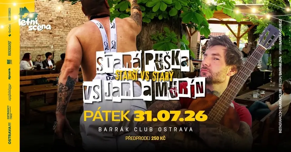 STARÁ PUŠKA VS JARDA MURÍN, STARÝ VS STARŠÍ - Ostrava/Barrák - letní scéna