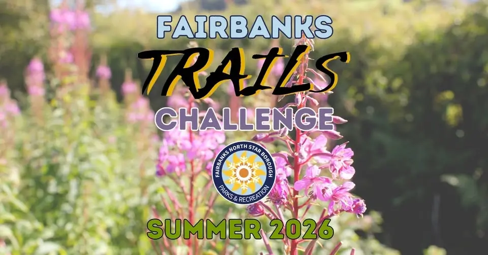 2026 Summer Fairbanks Trails Challenge