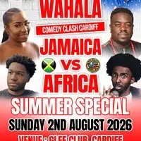 Wahala Comedy Clash: Jamaica Vs Africa