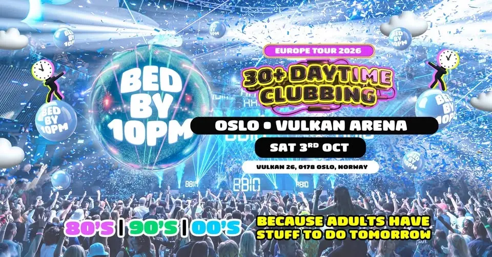 Bed By 10pm Is Returning To Oslo!
