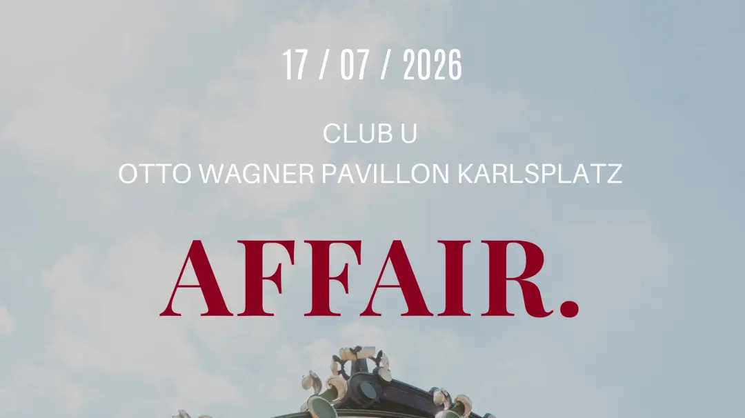 AFFAIR. takes over Club U Karl & Otto with IMSIRO on 17/07.🫦