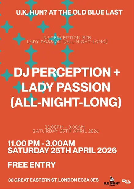 U.K. Hun? x LNATOBL: DJ Perception b2b Lady Passion