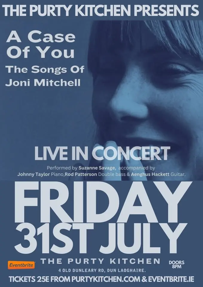'A Case of You' The Songs of Joni Mitchell - Live at The Purty Kitchen