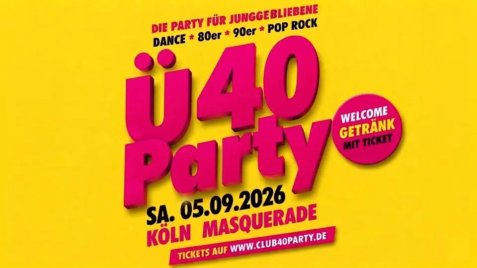 KÖLN - CLUB 40 PARTY! IM MASQUERADE AB 37 JAHRE!