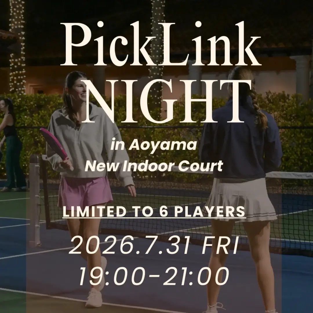 PickLink NIGHT🌙(ピックルボール)