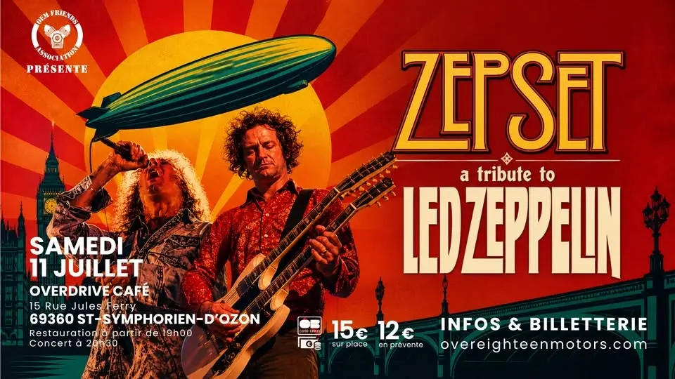 ZepSet Tribute Led Zeppelin | Overdrive Café 69360 St-Symphorien-d'Ozon