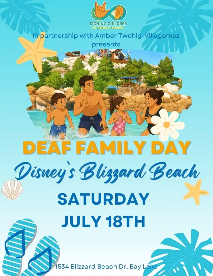 Sat, July 18th - Deaf Family Day @ Disney's Blizzard Beach