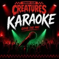 Free Karaoke || Creatures Comedy Club