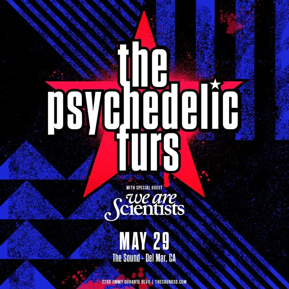 The Psychedelic Furs With Special Guests We Are Scientists in Del Mar, CA