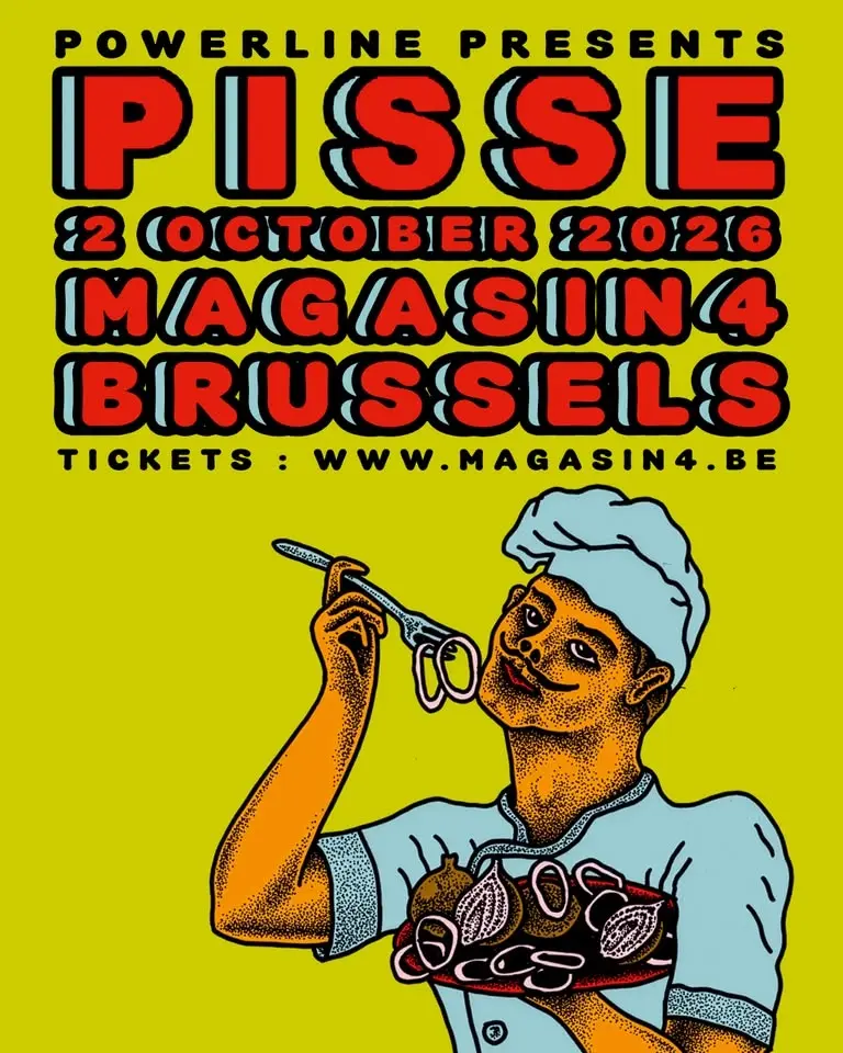 PISSE (DE) + MORE TBA