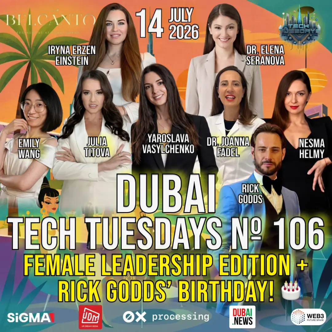 Dubai Tech Tuesdays No. 106 - Female Leadership Edition (Men Welcome) + Plus Rick Godds' Birthday!
