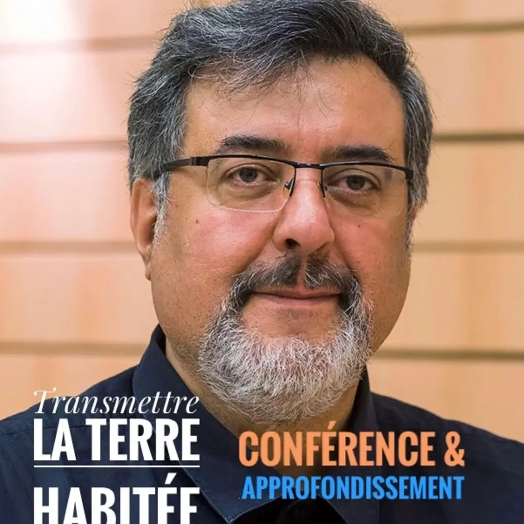 Conférence & Approfondissment I Mohammed Taleb: Transmettre la Terre habitée