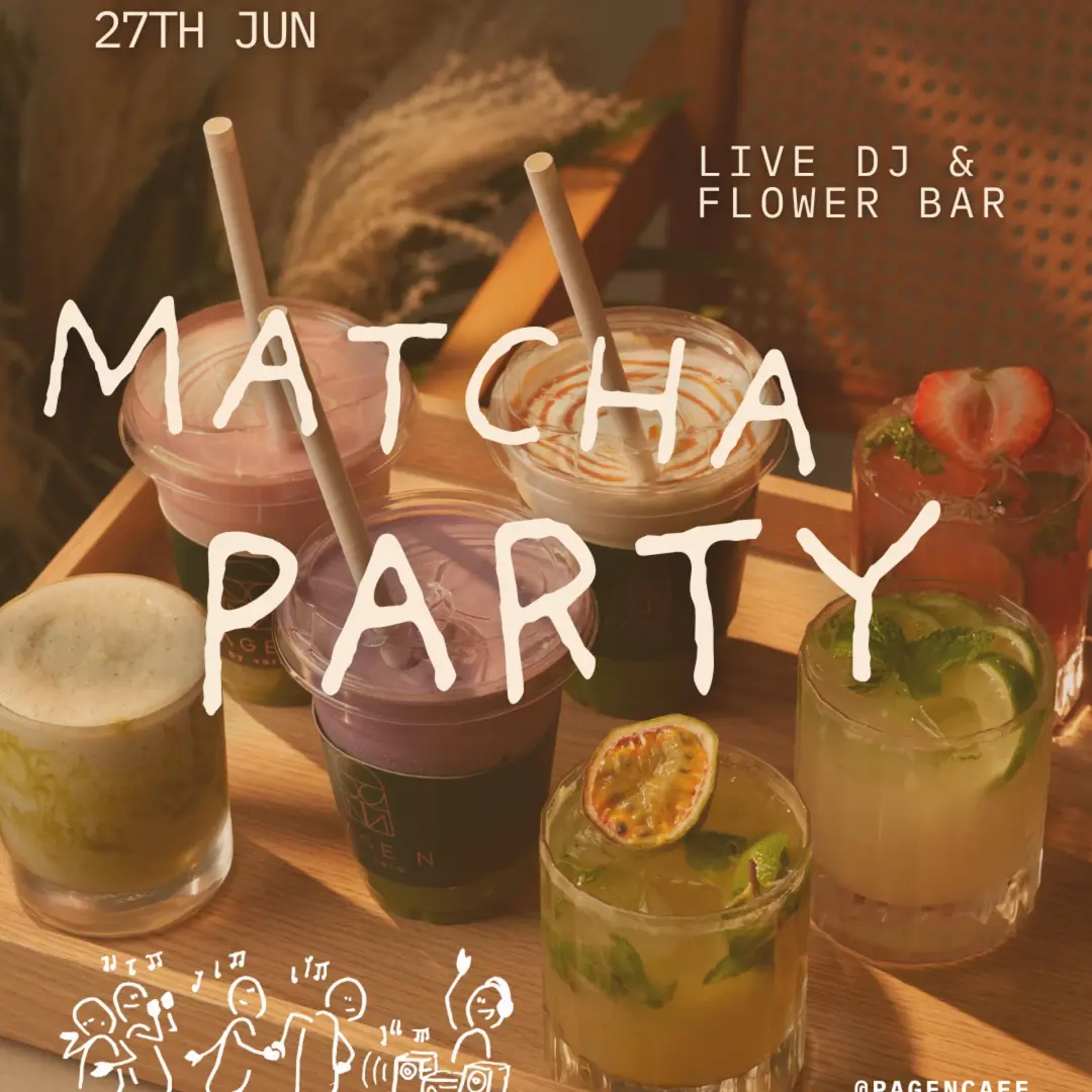 Matcha Party + Live DJ