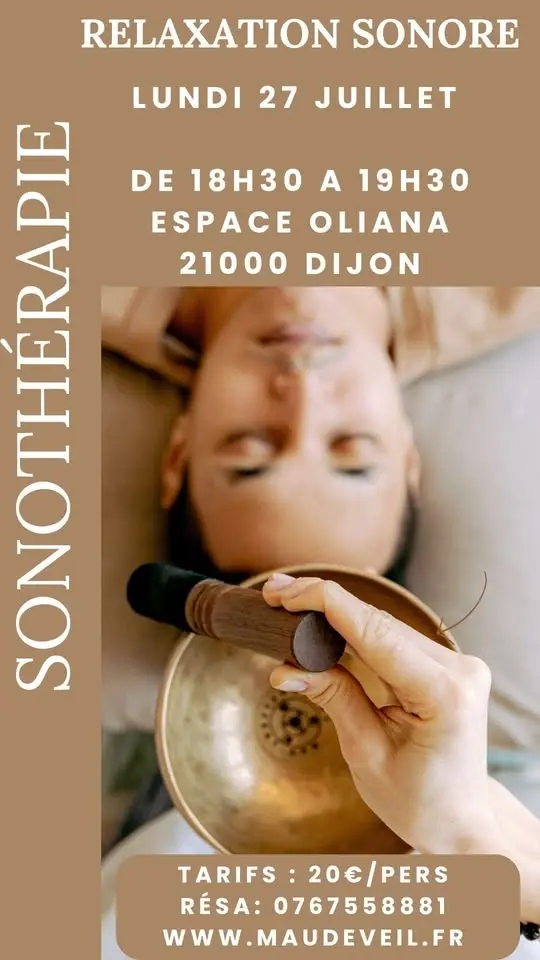 Relaxation sonore Dijon - lundi 27/07 -18h30