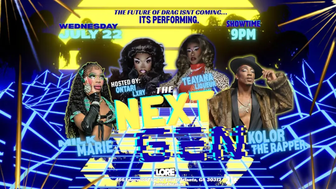 The Next Gen! Drag Show