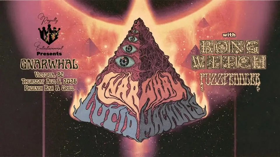 GNARWHAL - LUCID MACHINE TOUR ft BONG WITCH and FUZZPEDDLER