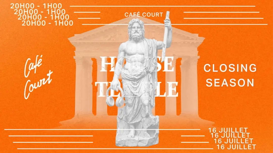 House Temple Dj Set - Cafe Court - 16 Juillet