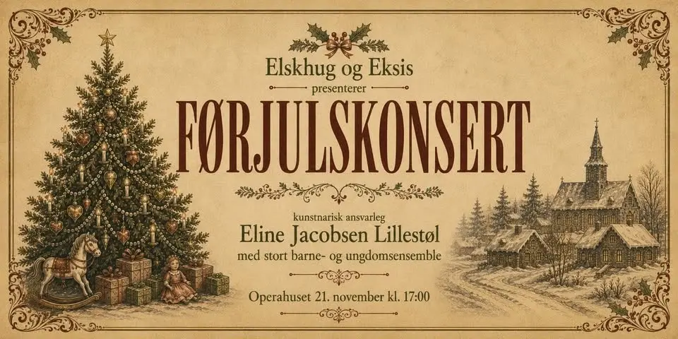 Elskhug og Eksis Førjulskonsert