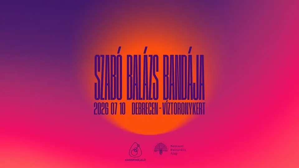Szabó Balázs Bandája | Debrecen | Víztoronykert