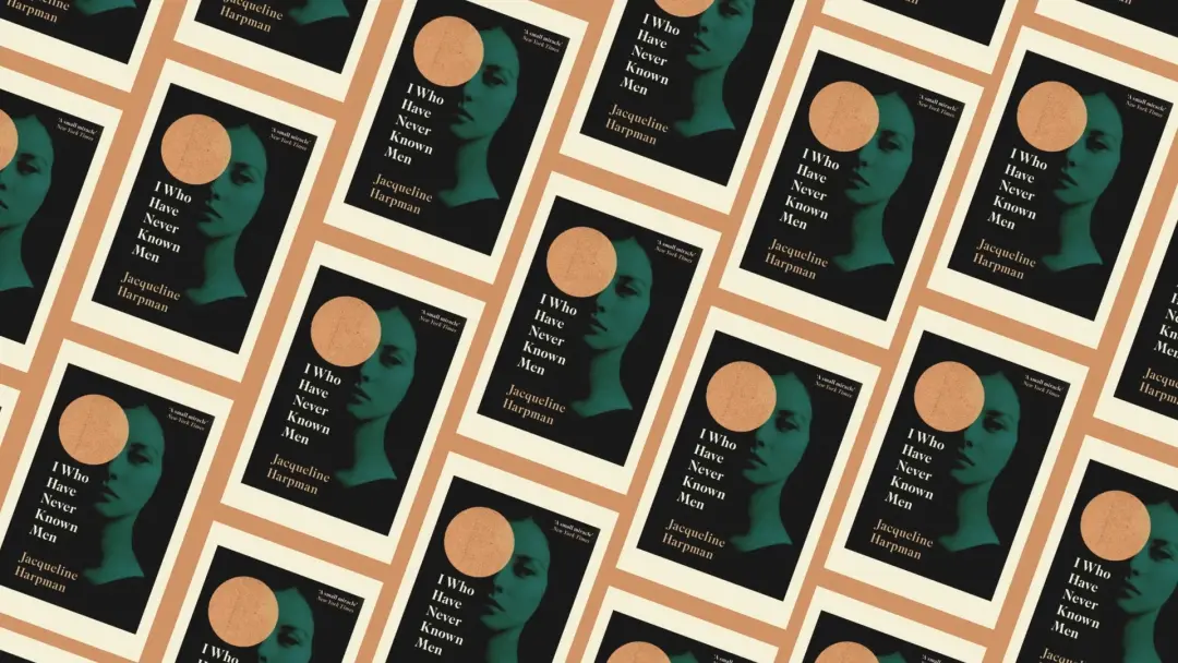 I Who Have Never Known Men by Jacqueline Harpman