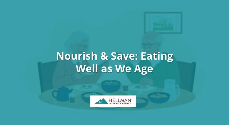 Nourish & Save: Eating Well as We Age