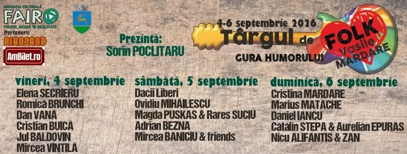 Târgul de Folk Vasile Mardare, Gura Humorului, 4-6 septembrie 2026
