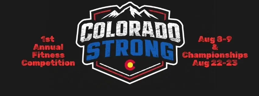 "Colorado Strong" Fitness Competition