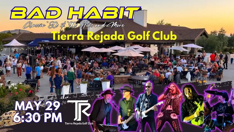 Bad Habit @ Tierra Rejada Golf Club
