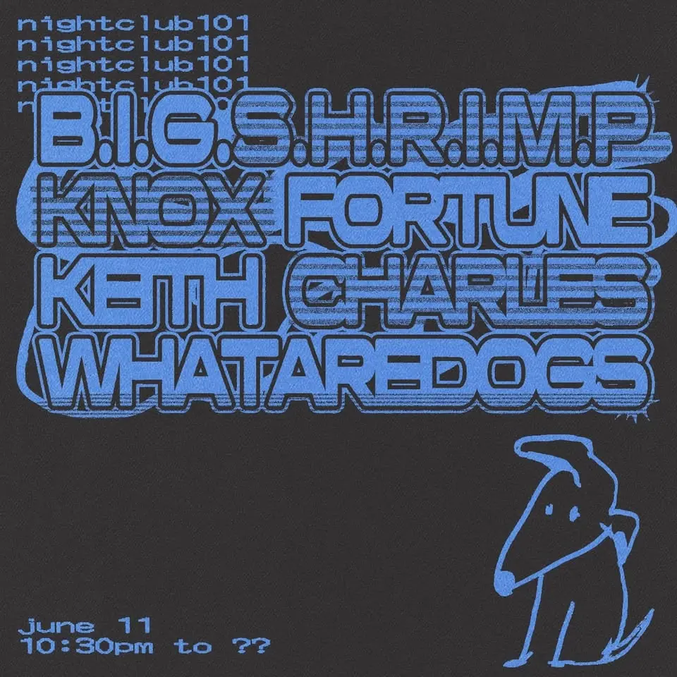 WOOF w/ B.I.G.S.H.R.I.M.P., Knox Fortune, Keith Charles, whataredogs