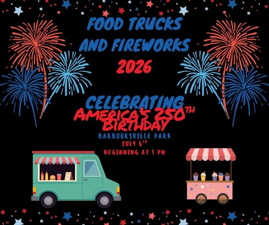 Food Trucks and Fireworks: 250th Birthday Edition