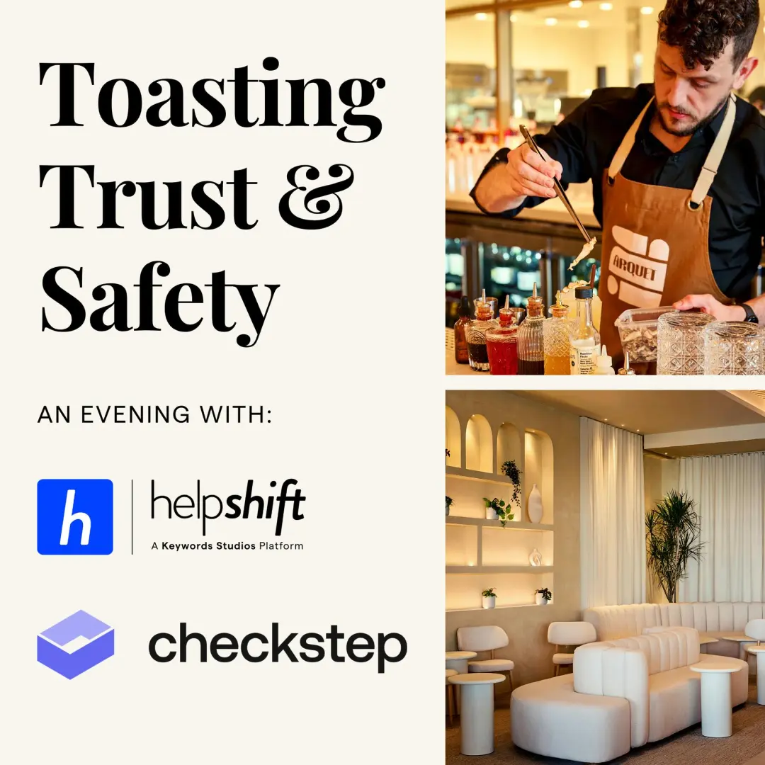 Toasting Trust & Safety: an evening with Helpshift and CheckStep