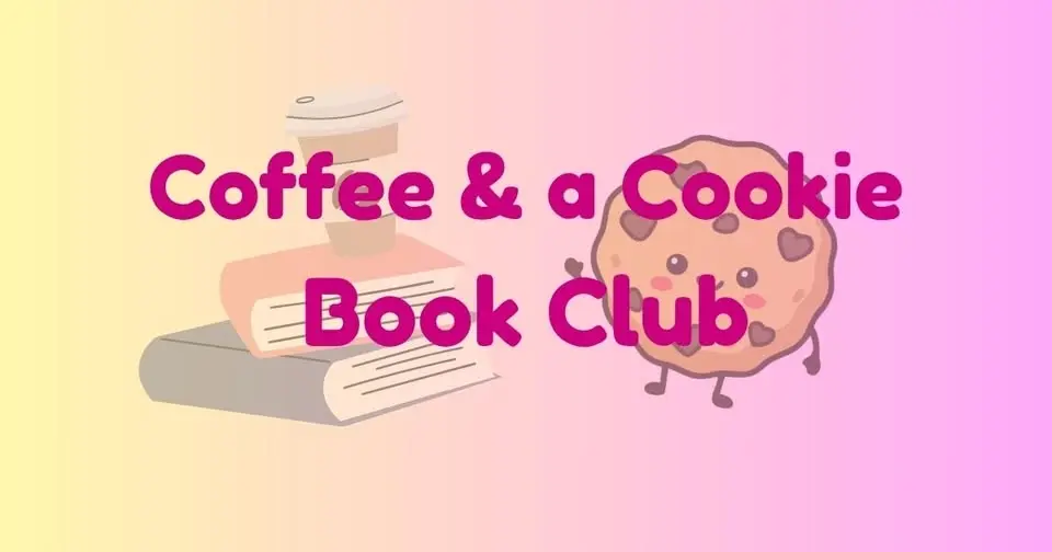 Coffee and a Cookie Book Club