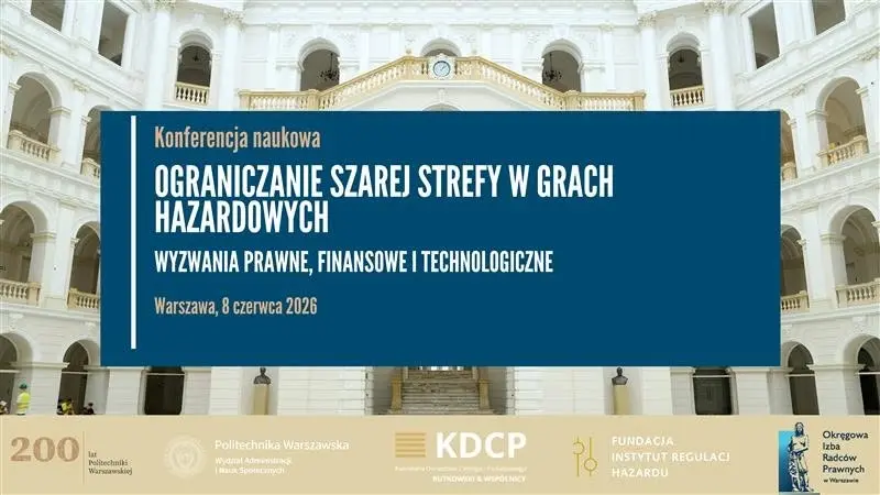 „Ograniczanie szarej strefy w grach hazardowych – wyzwania prawne, finansowe i technologiczne”