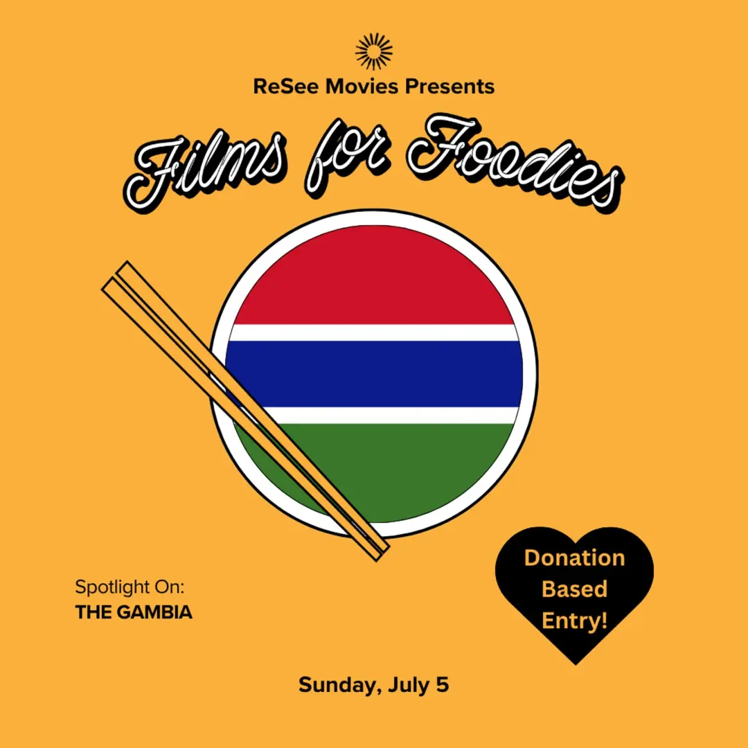 Films for Foodies - Spotlight on The Gambia 🇬🇲 Film Screening & Community Dinner