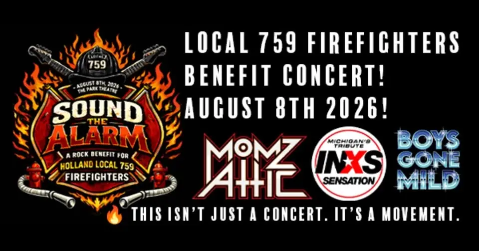 SOUND THE ALARM! ★ Rock Benefit for Holland Firefighters Local 759 @ Park Theatre