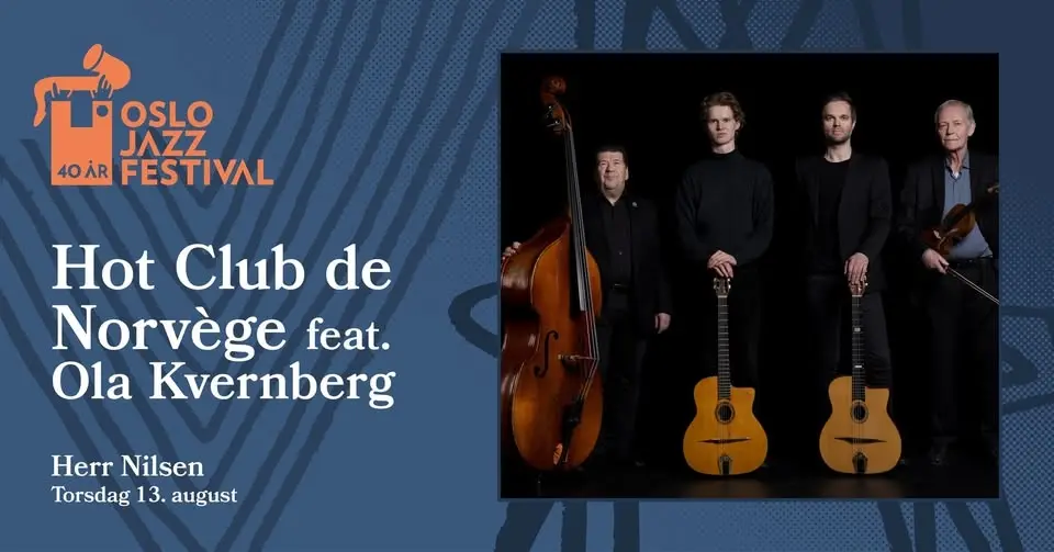 Få billetter! Hot Club de Norvège feat. Ola Kvernberg | Oslojazz 2026