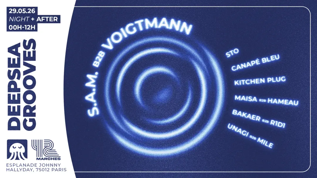 Night + After - Deepsea Grooves Invite S.A.M. B2b Voigtmann