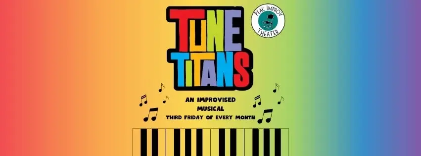 Tune Titans: An Improvised Musical Comedy