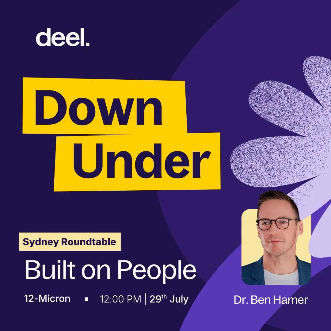Deel Down Under: Built on People - guest speaker Dr Ben Hamer, Australia's #1 Future of Work Thought Leader