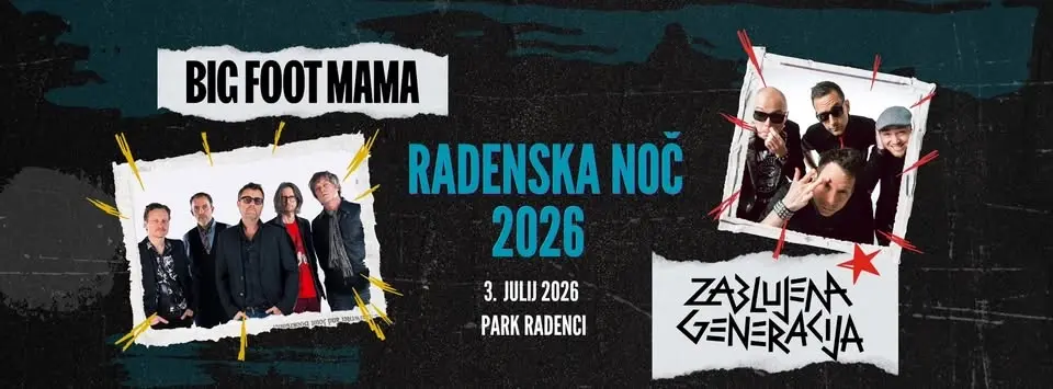 Radenska noč 2026: Big Foot Mama, Zablujena generacija