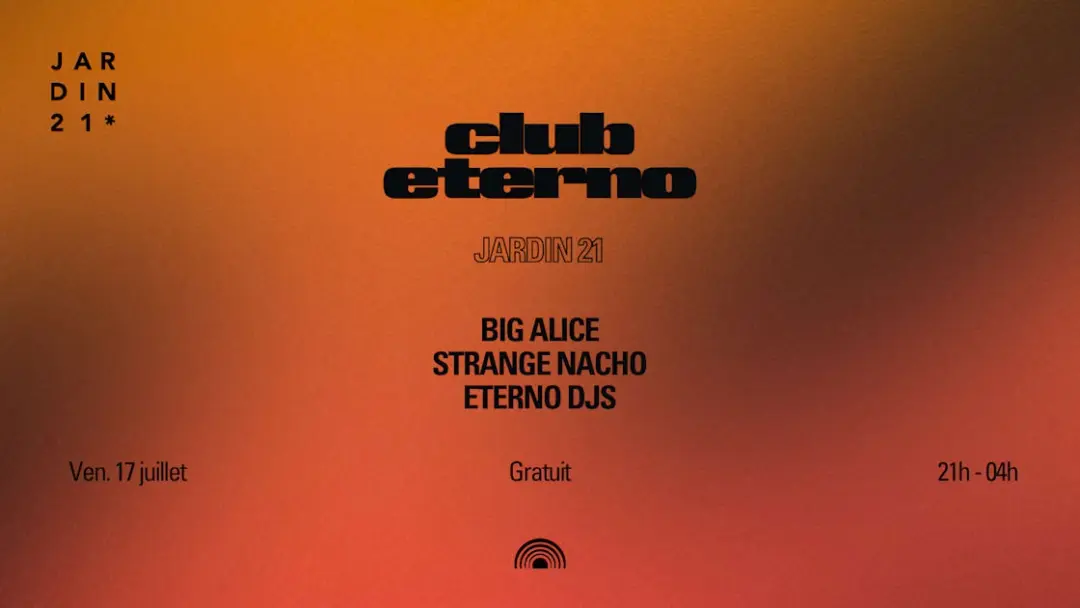 Club Eterno X Jardin21 ~ Open Air