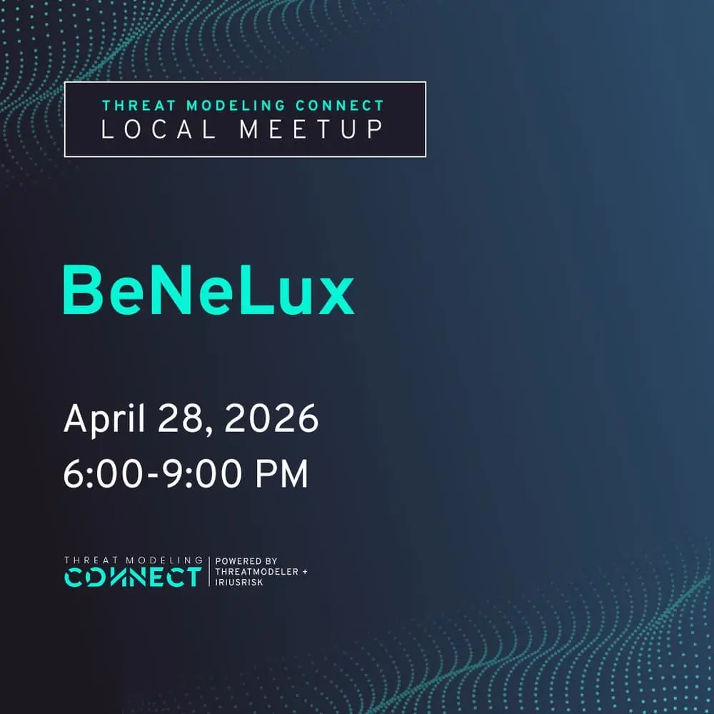 Threat Modeling Connect BeNeLux Chapter Meeting