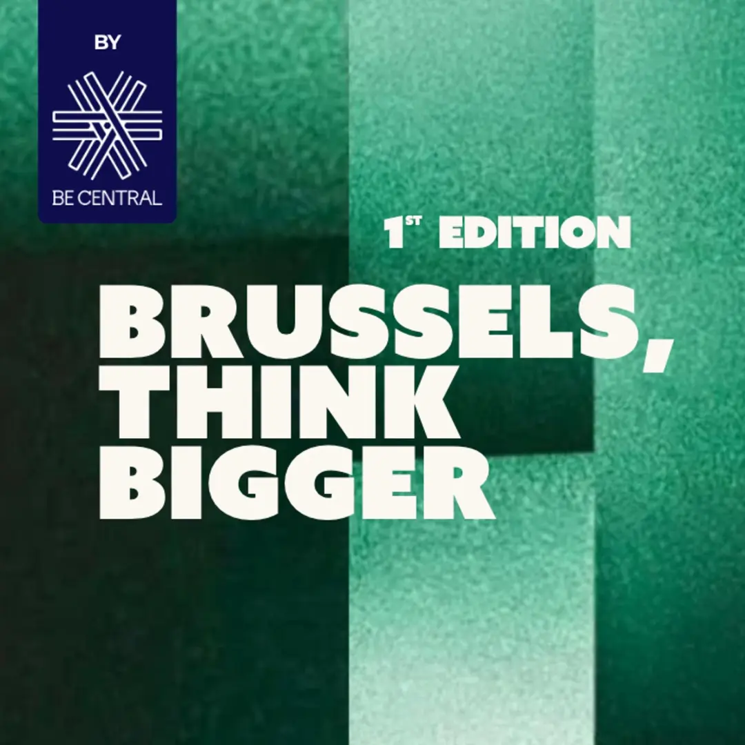 Brussels Think Bigger