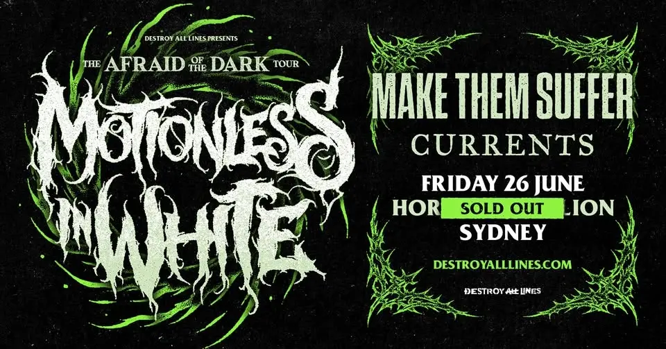𝐒𝐎𝐋𝐃 𝐎𝐔𝐓 Motionless In White // Sydney // Australian Tour // Hordern Pavillion // LIC AA 