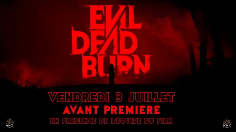 Evil Dead Burn : Avant-première en présence de l’équipe du film